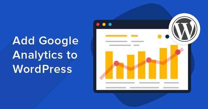 How to Link Google Analytics to Your WordPress Website