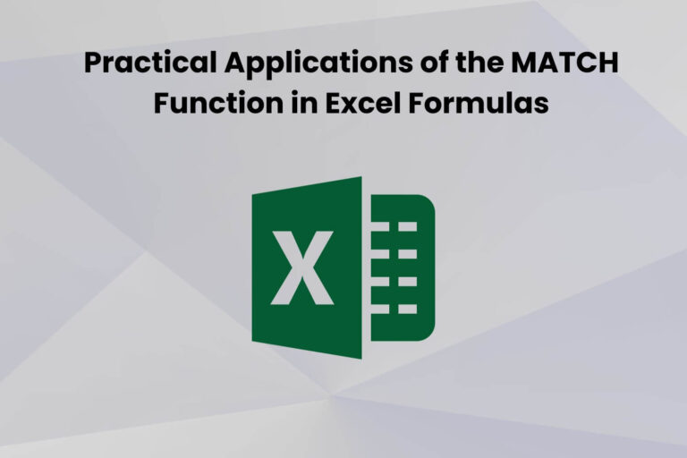 Practical Applications of the MATCH Function in Excel Formulas